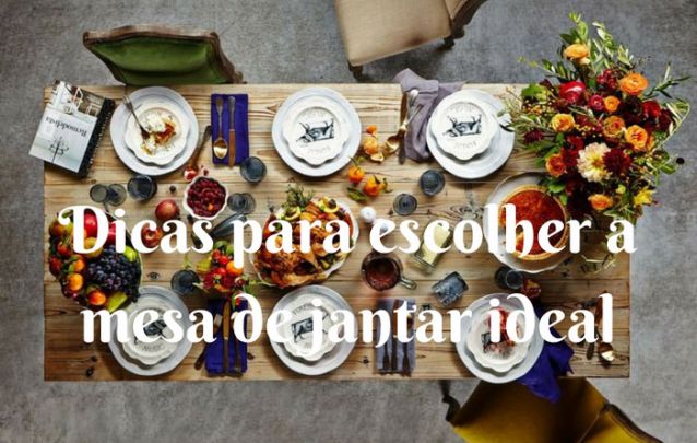 Escolher a Mesa de Jantar [5 Dicas Essenciais]